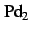 $\mbox{Pd}_2$